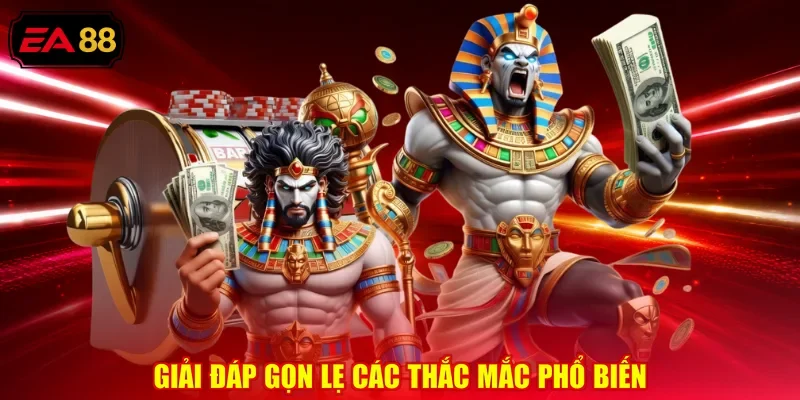 Giải đáp gọn lẹ các thắc mắc phổ biến