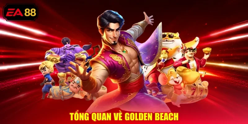 Tổng quan về golden beach